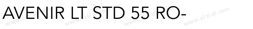 AVENIR LT STD 55 RO字体转换